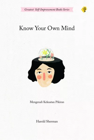 Know Your Own Mind