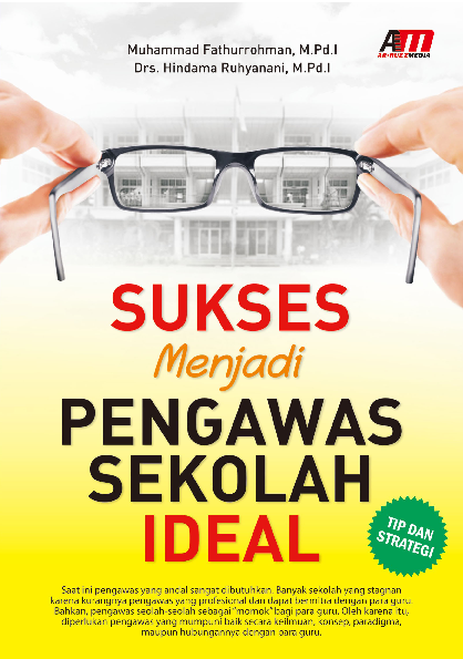 Sukses Menjadi Pengawas Sekolah Ideal