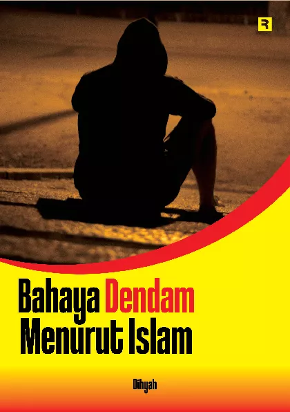 Bahaya Dendam Menurut Islam