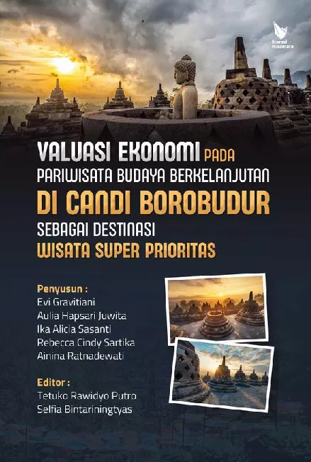 VALUASI EKONOMI PADA PARIWISATA BUDAYA BERKELANJUTAN DI CANDI BOROBUDUR SEBAGAI DESTINASI WISATA SUPER PRIORITAS