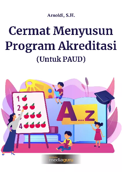 Cermat menyusun program akreditasi (untuk PAUD)