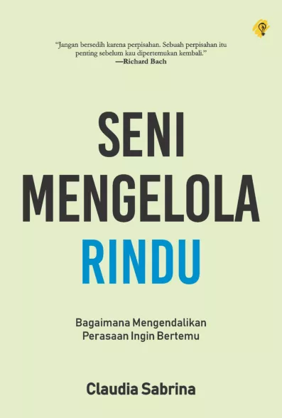 SENI MENGELOLA RINDU