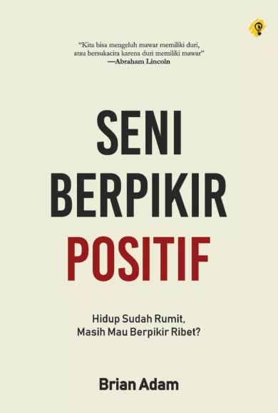 SENI BERPIKIR POSITIF