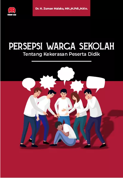 Persepsi Warga Sekolah Tentang Kekerasan Peserta Didik