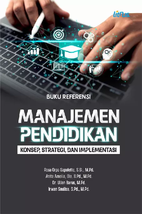 MANAJEMEN PENDIDIKAN KONSEP, STRATEGI, DAN IMPLEMENTASI