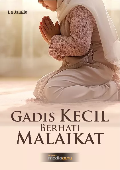 Gadis kecil berhati malaikat