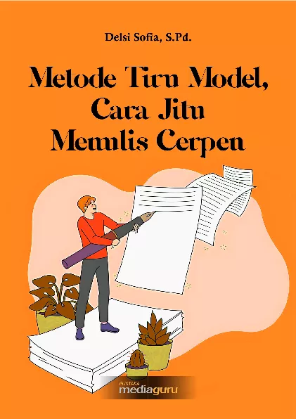 Metode tiru model, cara jitu menulis cerpen