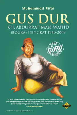 Gus Dur : Biografi Singkat 1940-2009