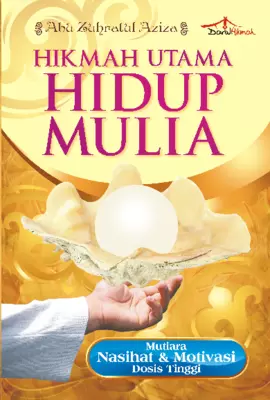 Hikmah Utama Hidup Mulia