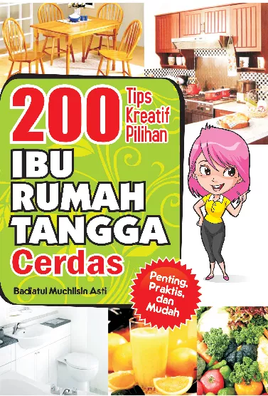 200 Tips Kreatif Pilihan Ibu Rumah Tangga Cerdas