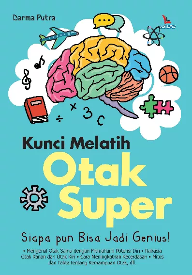 Kunci Melatih Otak Super