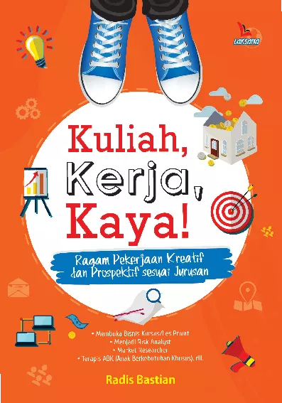 Kuliah, Kerja, Kaya!