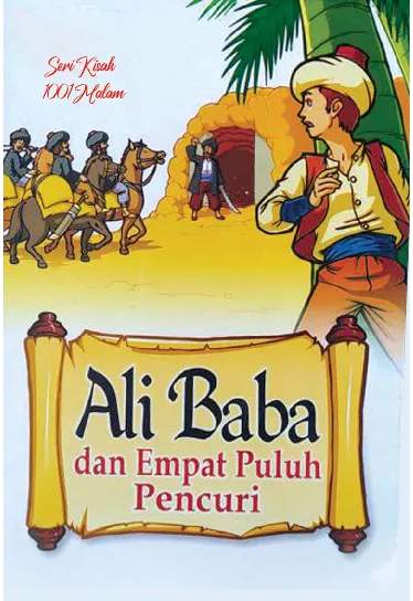 Ali Baba dan Empat Puluh Pencuri (Seri Kisah 1001 Malam)