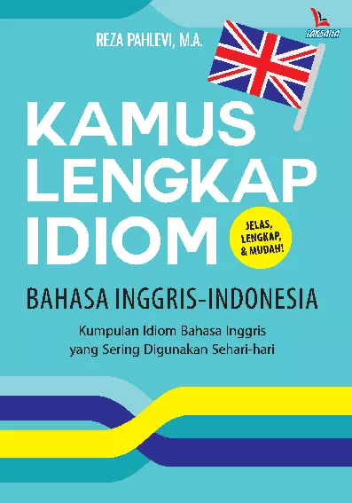 Kamus Lengkap Idiom Bahasa Inggris-Indonesia