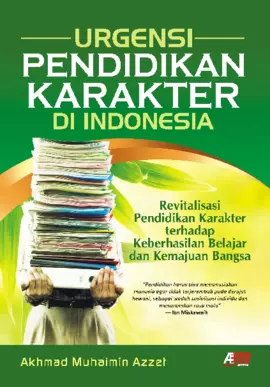 Urgensi Pendidikan Karakter Di Indonesia