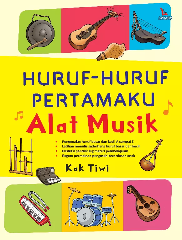 Huruf-Huruf Pertamaku Alat Musik