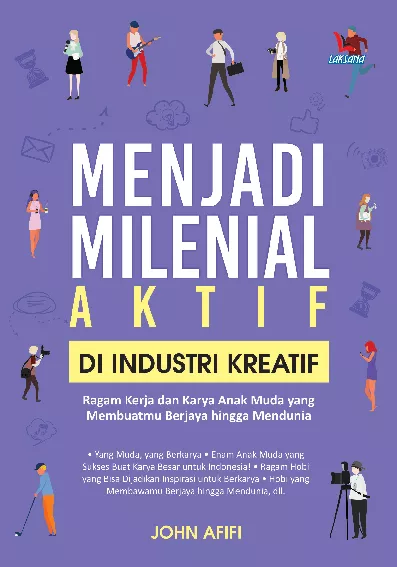 Menjadi Milenial Aktif Di Industri Kreatif