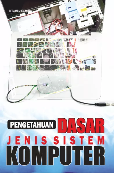 PENGETAHUAN DASAR JENIS SISTEM KOMPUTER