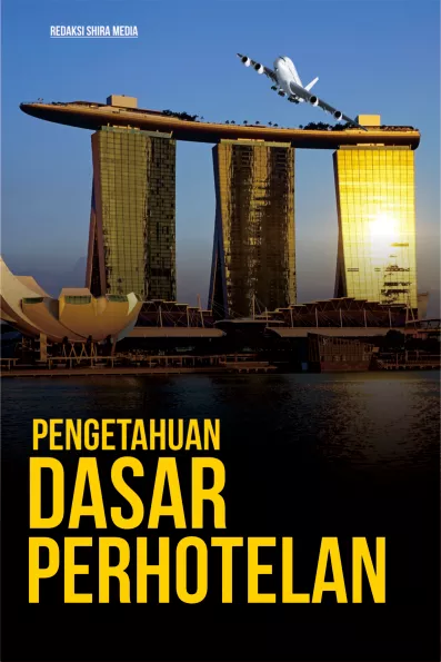 PENGETAHUAN DASAR PERHOTELAN