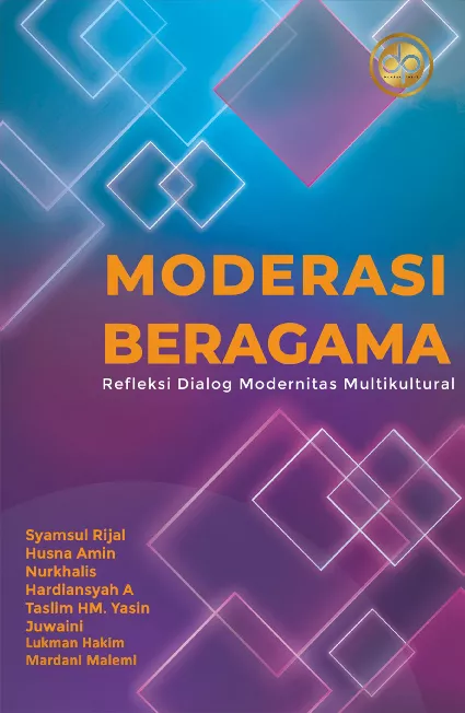 Moderasi Beragama Refleksi Dialog Modernitas Multikultural