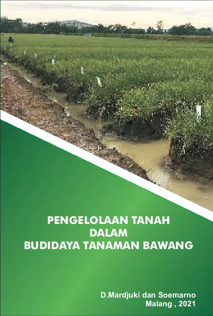 PENGELOLAAN TANAH DALAM BUDIDAYA TANAMAN BAWANG