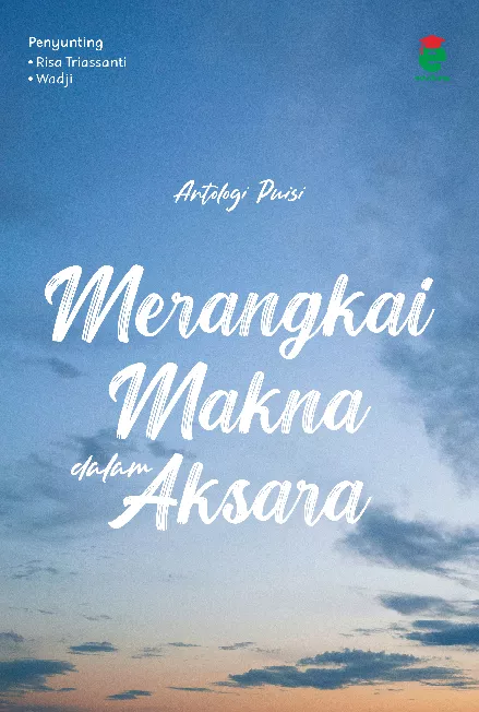 Merangkai makna dalam aksara