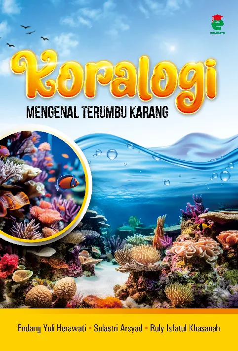 Koralogi, mengenal terumbu karang