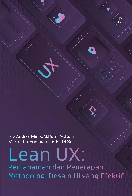 Lean UX: Pemahaman dan Penerapan Metodologi Desain UI yang Efektif