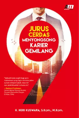 9 Jurus Cerdas Menyongsong Karier Gemilang