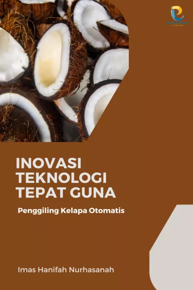 Inovasi Teknologi Tepat Guna: Penggiling Kelapa Otomatis