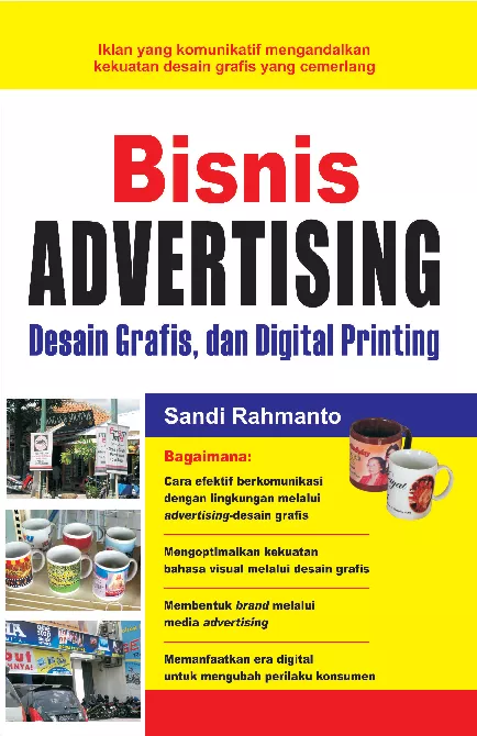 Bisnis Advertising, Desain Grafis, dan Digital Printing