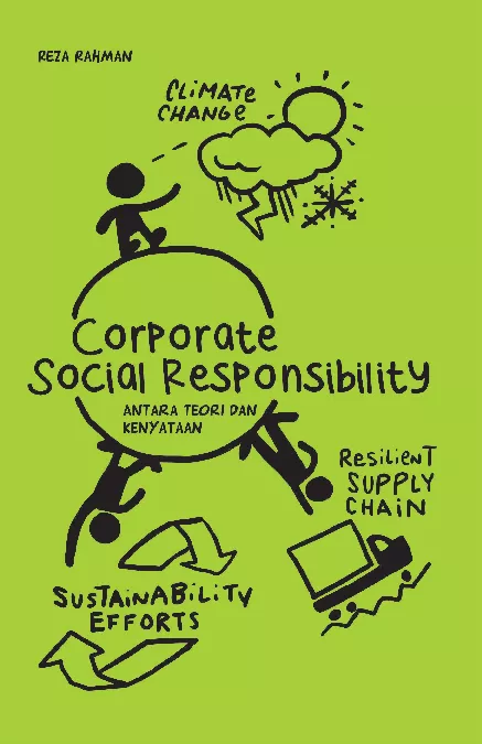 Corporate Social Rensponsibility: Antara Teori dan Kenyataan