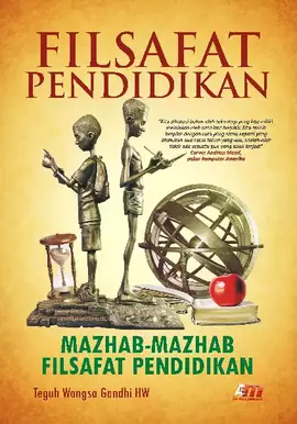 Filsafat Pendidikan : Mazhab-Mazhab Filsafat Pendidikan