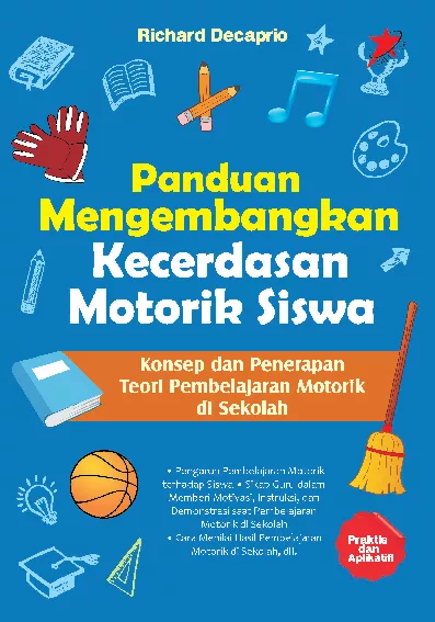 Panduan Mengembangan Kecerdasan Motorik Siswa