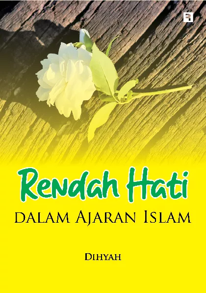 Rendah Hati dalam Ajaran Islam