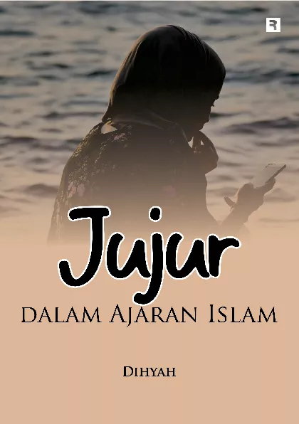 Jujur dalam Ajaran Islam