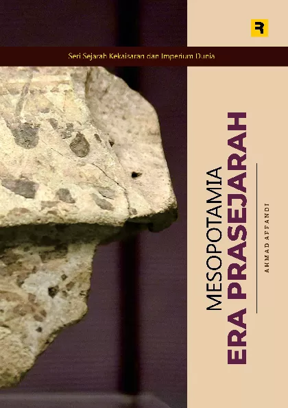 Seri Sejarah Kekaisaran dan Imperium Dunia: Mesopotamia Era Prasejarah