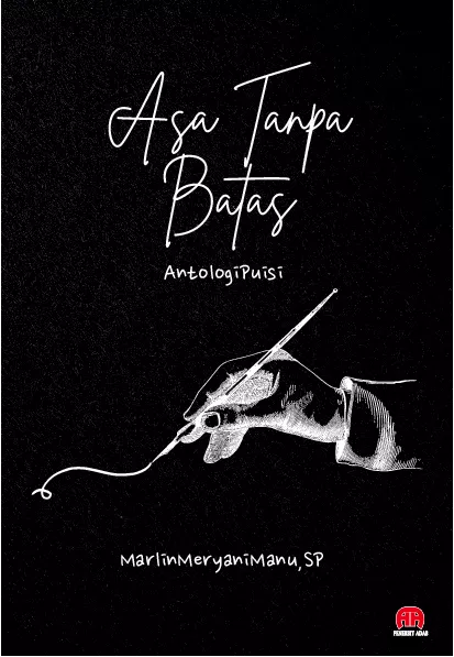 Asa Tanpa Batas : Antologi Puisi