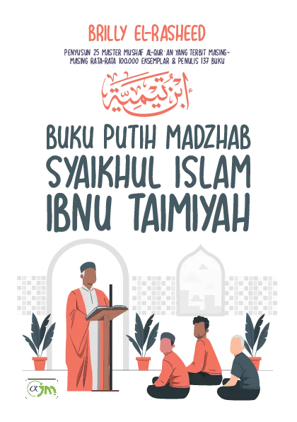 Buku Putih Madzhab Syaikhul Islam Ibnu Taimiyah