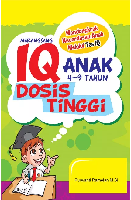 Merangsang IQ Anak 4-9 Tahun Dosis Tinggi