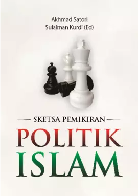 Sketsa Pemikiran Politik Islam