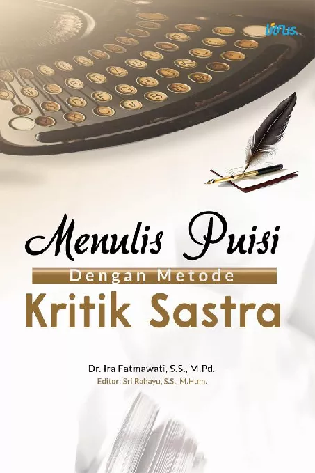 Menulis puisi dengan metode kritik sastra