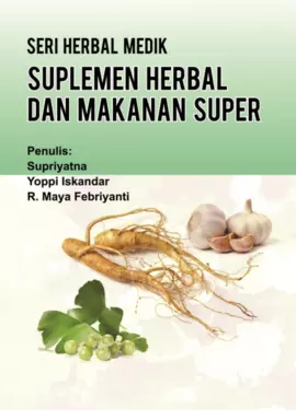 Seri Herbal Medik: Suplemen Herbal dan Makanan Super