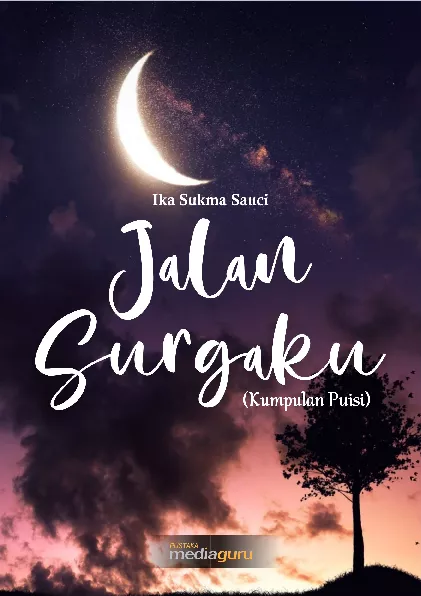 Jalan surgaku : kumpulan puisi