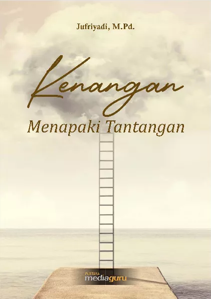 Kenangan menapaki tantangan