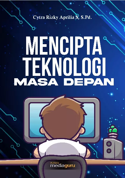 Mencipta teknologi masa depan