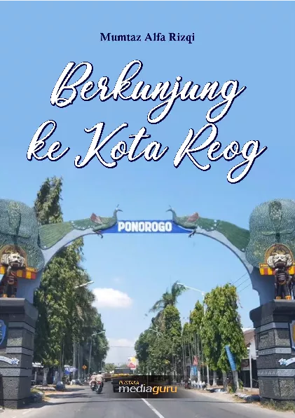 Berkunjung ke kota reog