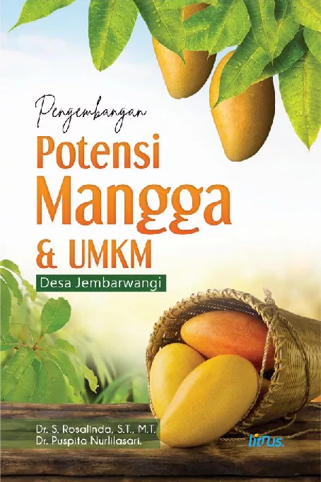 PENGEMBANGAN POTENSI MANGGA DAN UMKM DESA JEMBARWANGI