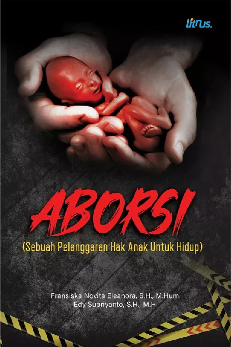 ABORSI (Sebuah Pelanggaran Hak Anak untuk Hidup)