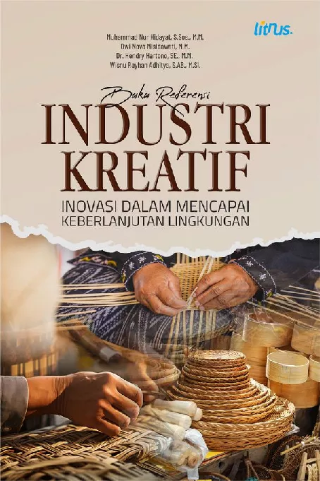 INDUSTRI KREATIF Inovasi dalam Mencapai Keberlanjutan Lingkungan